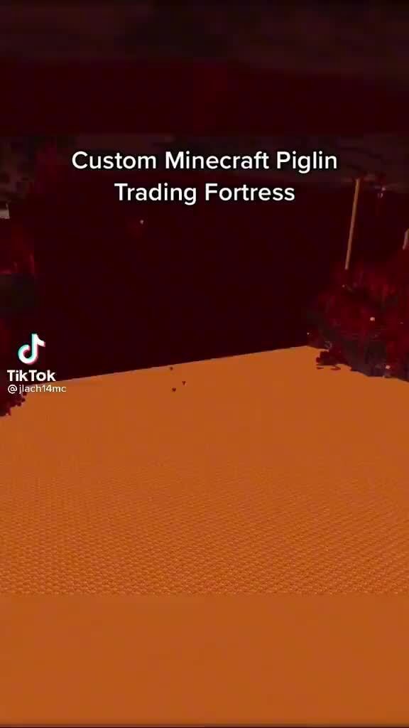 Custom Minecraft Piglin Trading Fortress TikTok iFunny