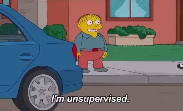 Om unsupervised. - iFunny