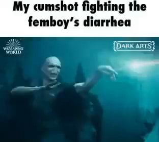 My cumshot fighting the femboy's diarrhea = er - iFunny