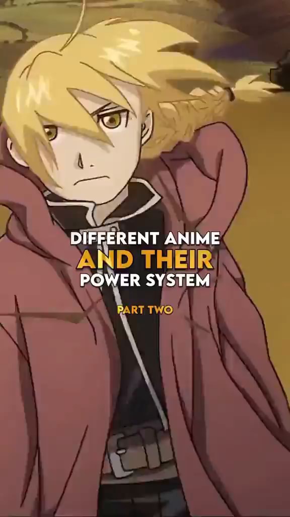 Different Anime And Their Power System Art Two Ifunny
