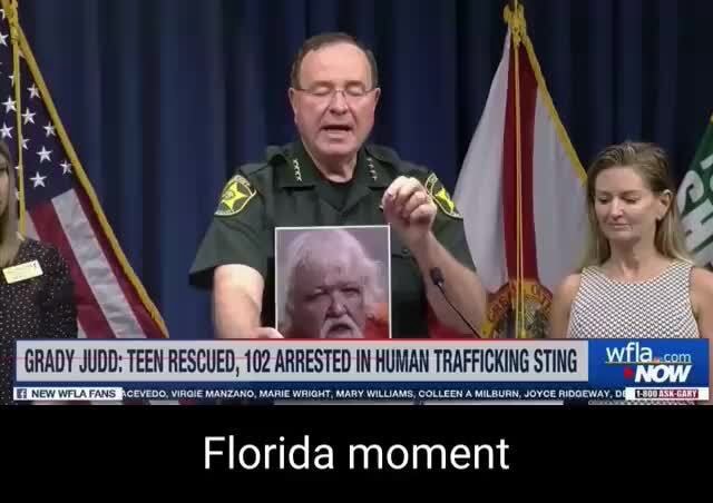 GRADY RESCUED, 102 ARRESTED IN HUMAN TRAFFICKING STING Florida moment ...