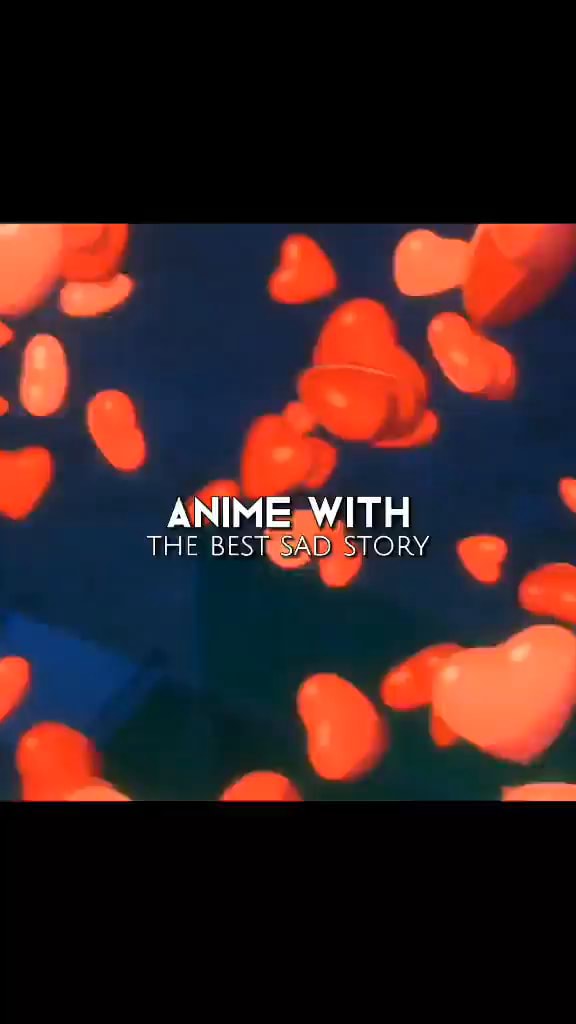 ANIME THE BEST STORY iFunny