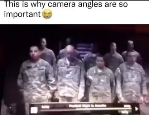 Is Is Why Camera Angles Are So Important Ifunny