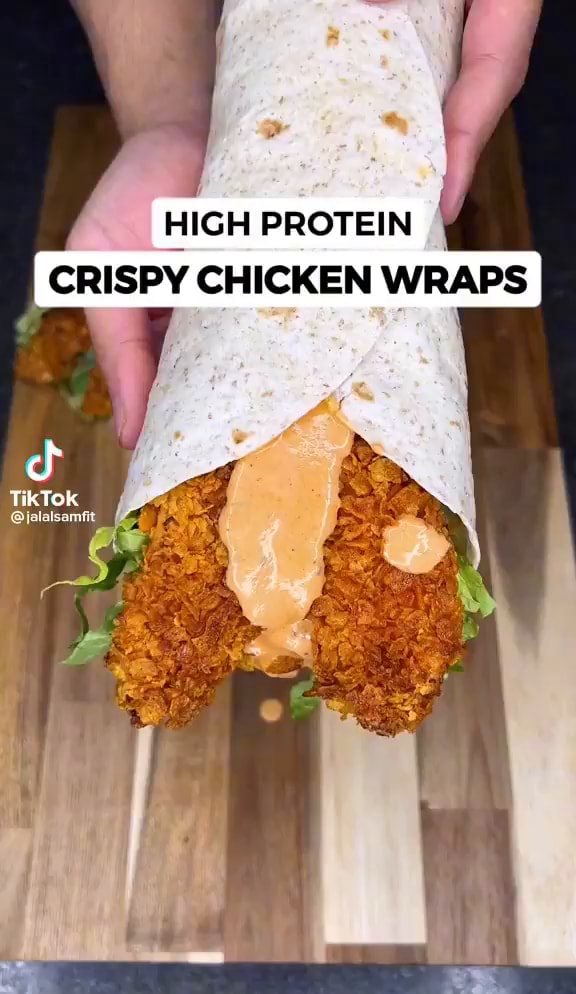 HIGH PROTEIN CRISPY CHICKEN WRAPS cf Tik Tok iFunny