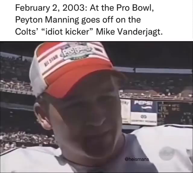 With the Pro Bowl tomorrow, the story of Mike Vanderjagt's stolen Pro Bowl  jersey, straight from the perp's mouth. : r/nfl