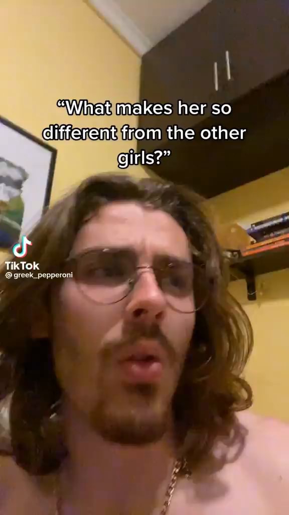 I "What makes her so different from the other girls?" Tik TOK Qyreek