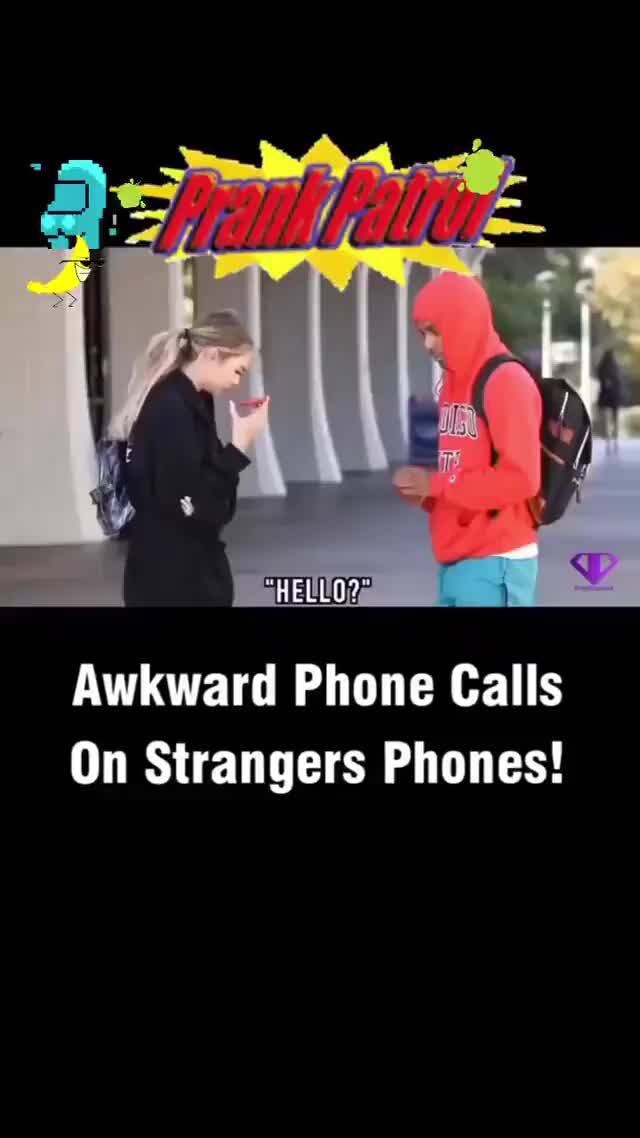 hello-awkward-phone-calls-on-strangers-phones-ifunny