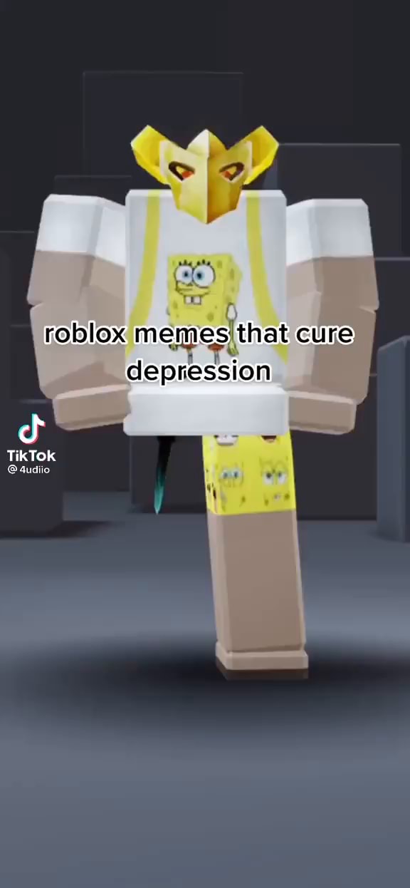 roblox memes that cure depressed song｜TikTok Search