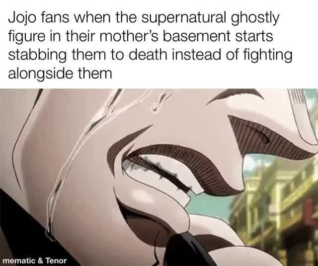 Jojo fans when the supernatural ghostly figure in their mother's ...