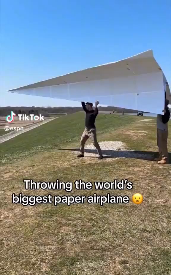 Ch Tiktok Espn Throwing The World S Biggest Paper Airplane Ifunny Ch Tiktok Espn Throwing The World S Biggest Paper Airplane Ifunny