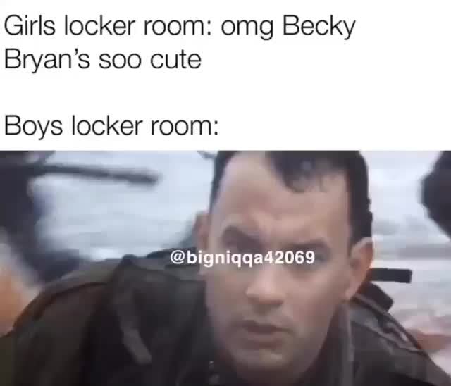 Girls Locker Room Omg Becky Bryans Soo Cute Boys Locker Room Ifunny 4923