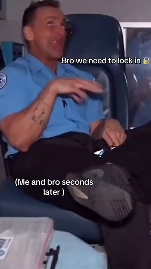 Bro we need to lock in (Me and bro seconds later ) - iFunny