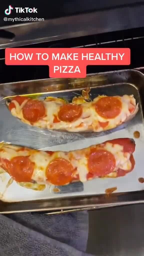 TikTok mythiealkitghen HOW TO MAKE HEALTHY PIZZA iFunny