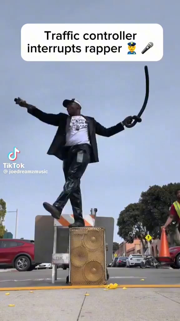 Traffic controller interrupts rapper TikTok joedreamzinusic - iFunny