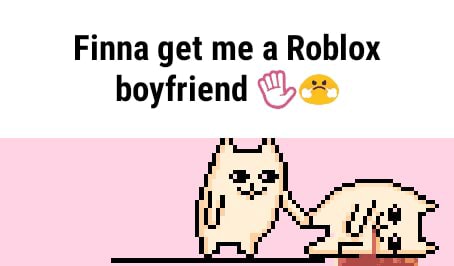 Finna Get Me A Roblox Boyfriend A - roblox fuck the bear mask