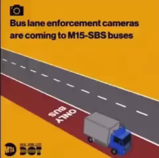 Bus lane enforcement cameras are coming to M15SBS buses iFunny