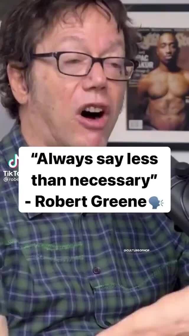 always-say-less-than-necessary-robert-greene-ifunny