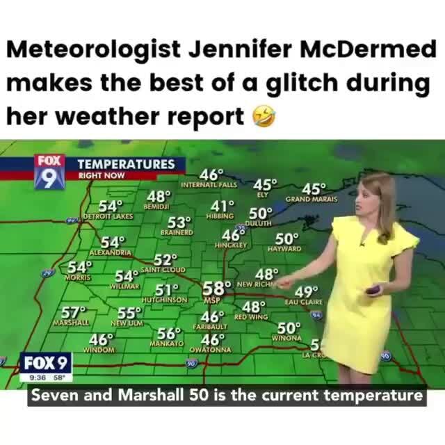 Meteorologist Jennifer McDermed makes the best of a glitch during her