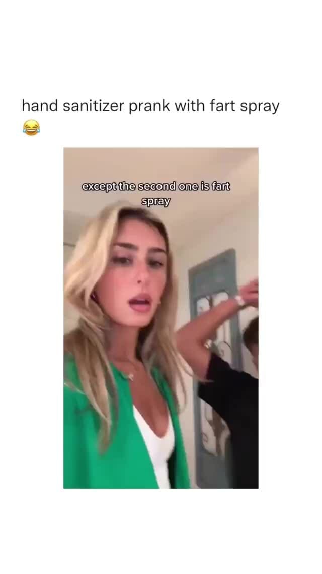 Hand sanitizer prank with fart spray SS Gxeapt the second one iFunny