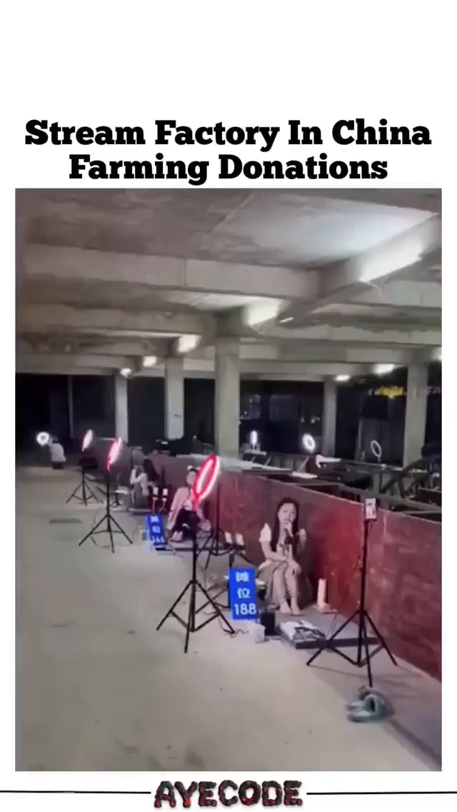 Stream Factory In China Farming Donations iFunny