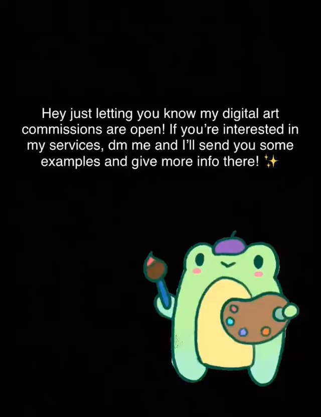 Hey just letting you know my digital art commissions are open! If you ...