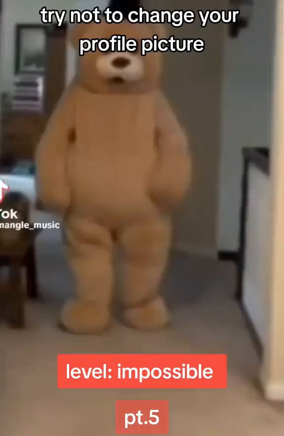 Try Not To Change Your Profile Picture Ok Level Impossible Pt S Ifunny