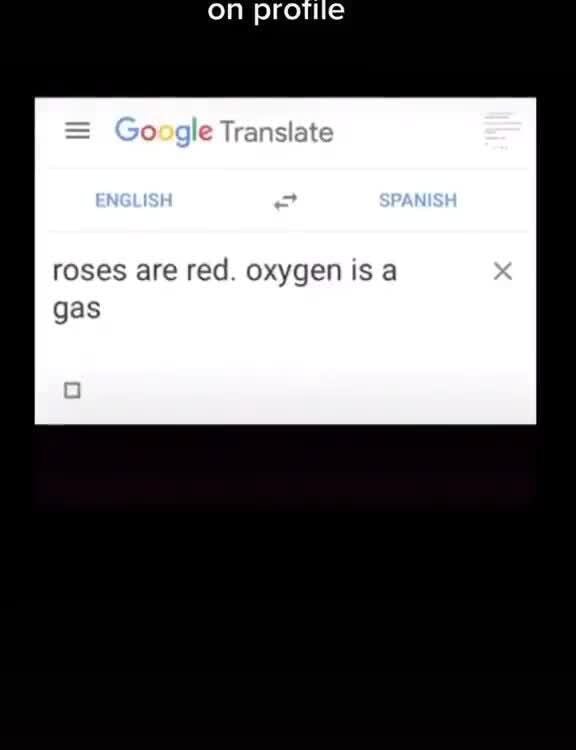 On promTile roses are red. oxygen is a gas iFunny