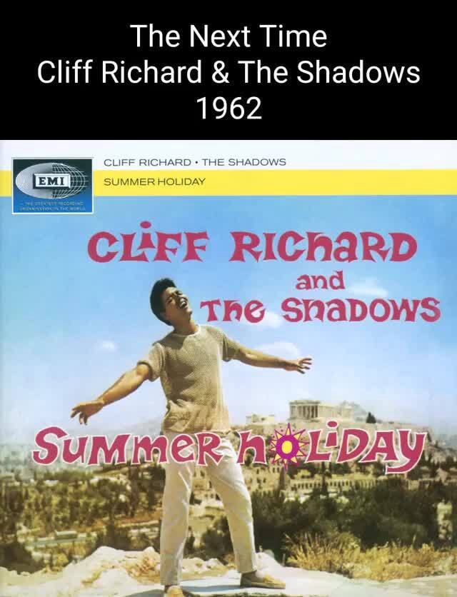 The next time cliff richard the shadows 1962 rigkard the summer clff