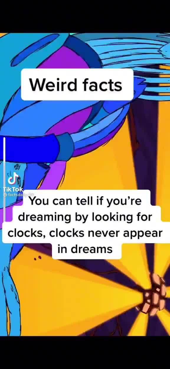 Weird facts You can tell if you're dreaming by looking for clocks