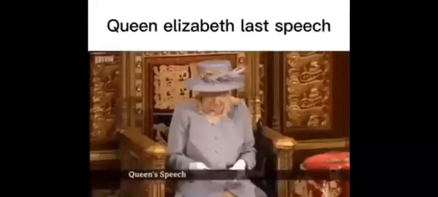 the queen's last speech meme