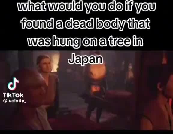Wint woulel clo ir you founc acked body that TikTok - iFunny