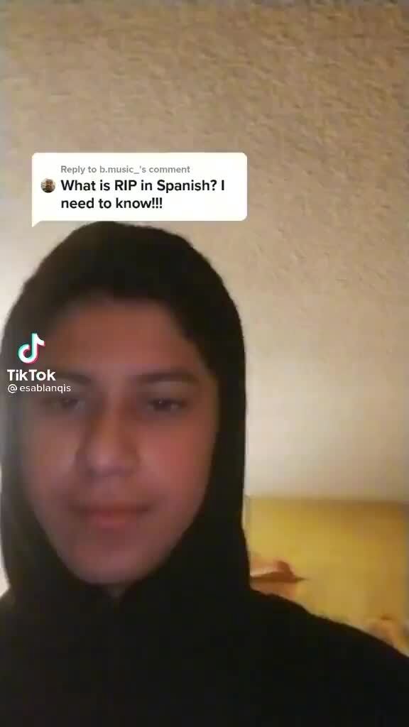 what-is-rip-in-spanish-i-need-to-know-cf-tiktok-esablanqis-ifunny