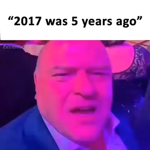 &ldquo;2017 was 5 years ago&rdquo; - iFunny