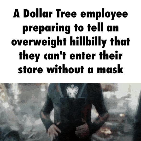 a-dollar-tree-employee-preparing-to-tell-an-overweight-hillbilly-that