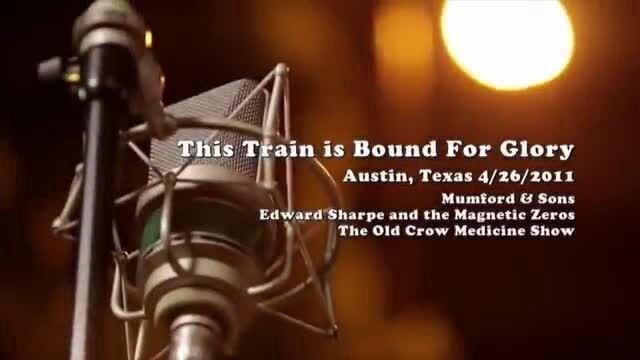 Mumford And Sons This Train Is Bound For Glory Lyrics This Train Is Bound For Glory - Mumford & Sons, Edward Sharpe and the