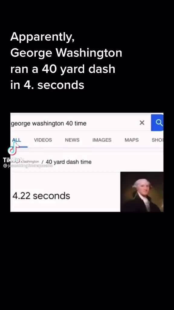 Apparently, Washington ran a 40 yard dash in 4. seconds