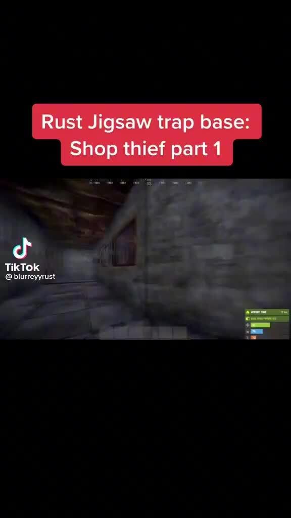 Rust Jigsaw trap base: Shop thief part 1 TikTok - iFunny