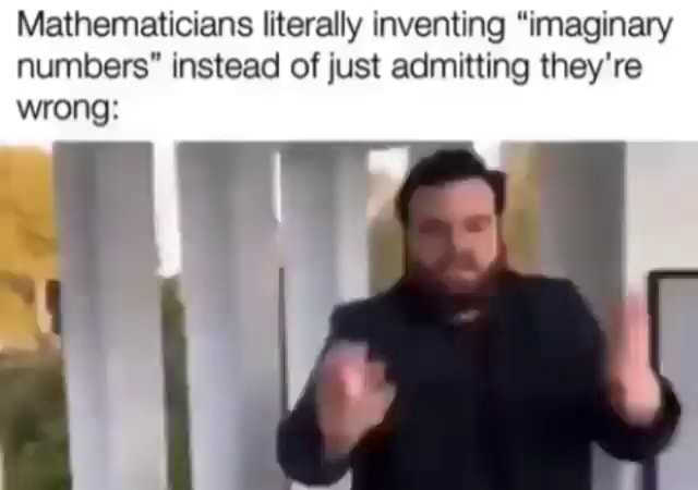 Mathematicians literally inventing 