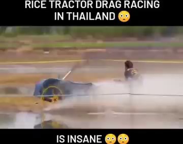 RICE TRACTOR DRAG RACING IN THAILAND - iFunny