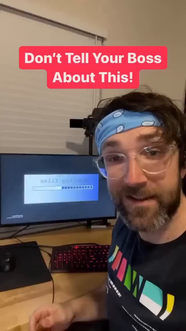 Don't Tell Your Boss About This! iFunny