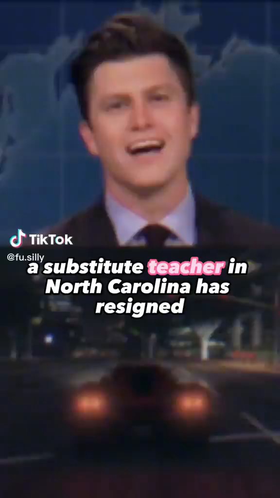 TikTok substitute teacher in North Carolina has resigned iFunny