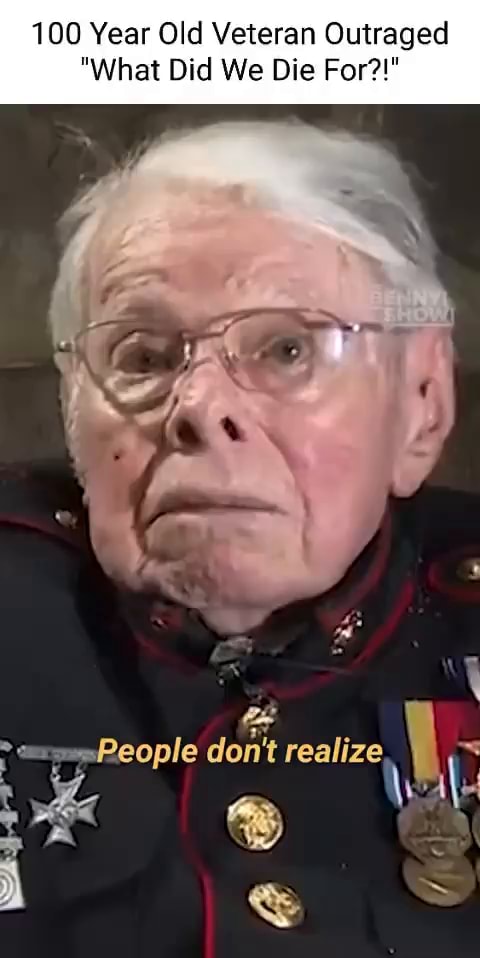 100 Year Old Veteran Outraged 