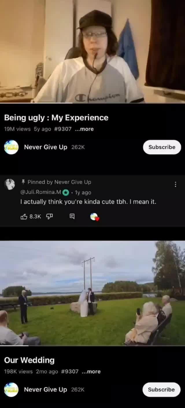 Being ugly My Experience views Sy ago 9307more Never Give Up