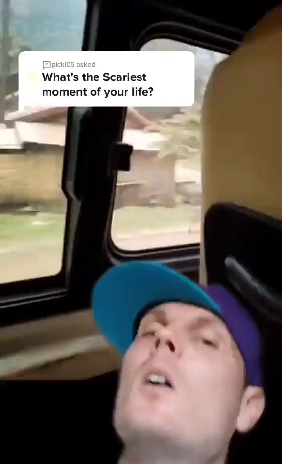 What's the Scariest moment of your life? - iFunny