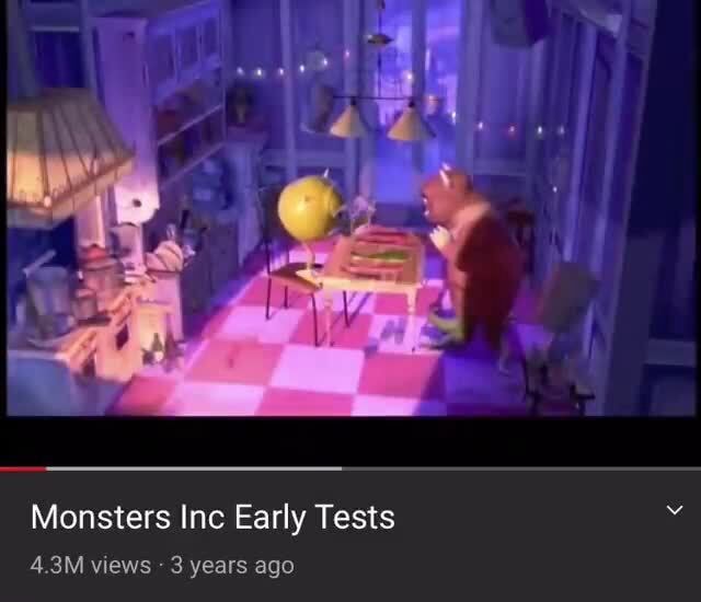 Monsters Inc Early Tests 4.3M views 3 years ago - iFunny