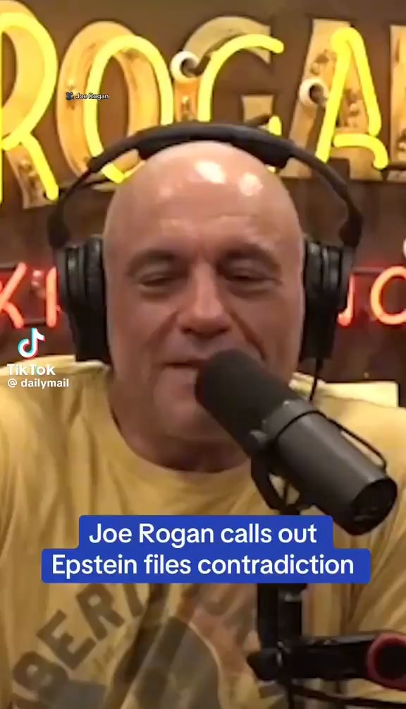 Al Joe Rogan calls out Epstein files contradiction - iFunny