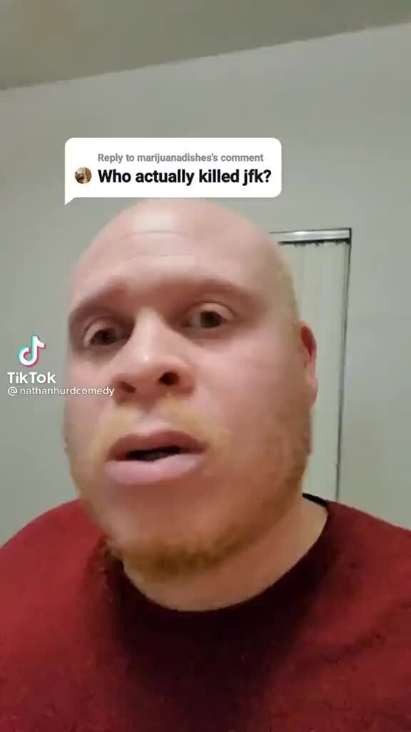 Who actually killed jfk? TikTok - iFunny