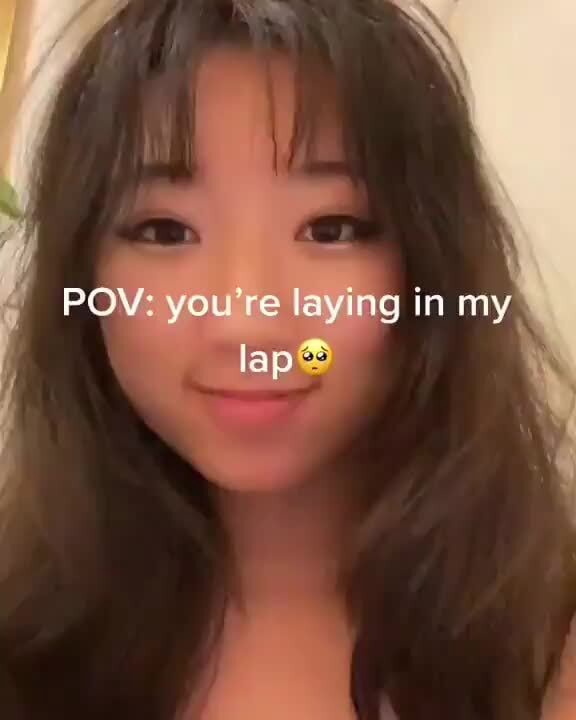 Pom Youre Le Pov You Re Laying In My Lap Ifunny 3788