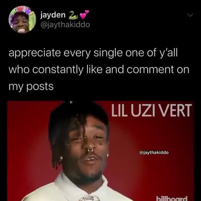 Jayden appreciate every single one of y'all who constantly like and ...