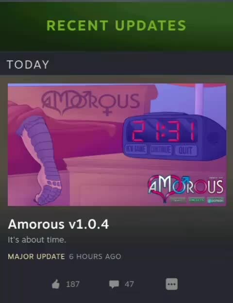 RECENT UPDATES TODAY Amorous v1.0.4 It's about time. MAJOR UPDATE 6 ...
